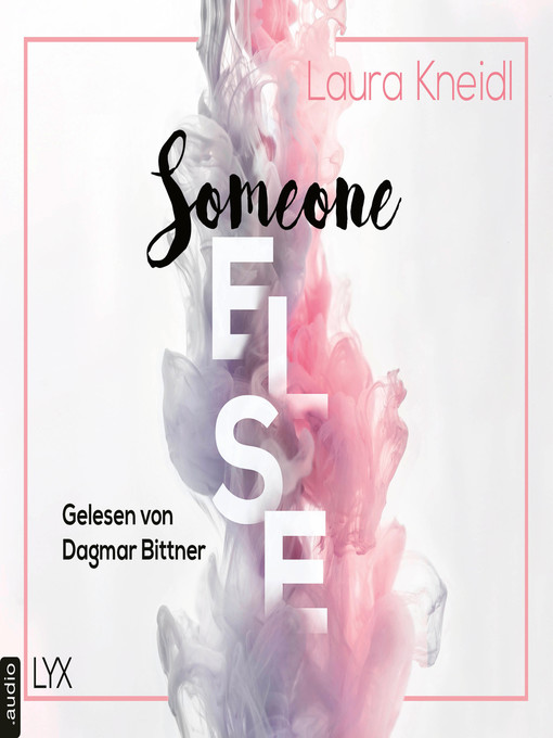 Title details for Someone Else by Laura Kneidl - Wait list